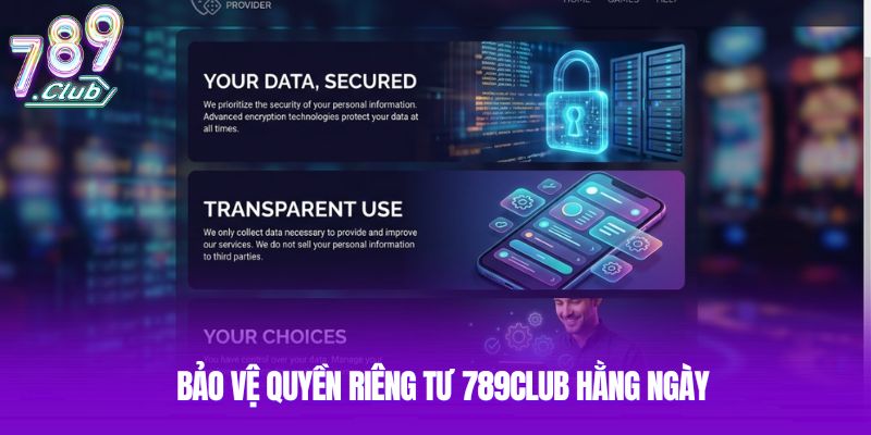 Bảo vệ quyền riêng tư 789club hằng ngày