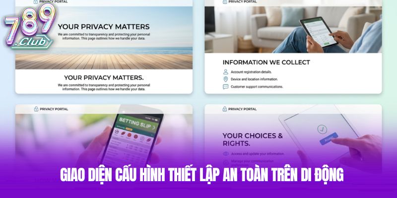 Giao diện cấu hình thiết lập an toàn trên di động