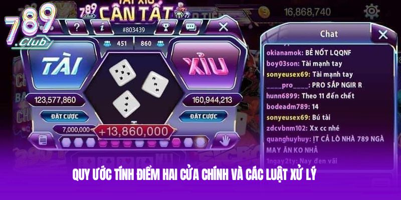 Quy ước tính điểm hai cửa chính và các luật xử lý